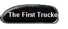 The First Trucker